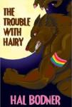 The Trouble with Hairy