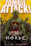 Zombie Attack - Rise of The Horde