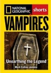 Vampires, Unearthing the Legend