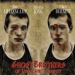 The Ghost Brothers of Darkland County