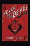 Never Bet The Devil