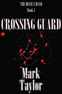 Crossing Guard: The Devil’s Hand Book One – Book Review