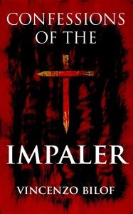Confessions of the Impaler