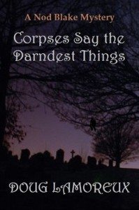 corpses say the darndest things