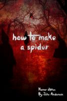 How to Make a Spider