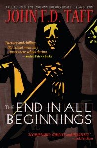 Hellnotes Interview – John F.D. Taff, Author of The End in All Beginnings