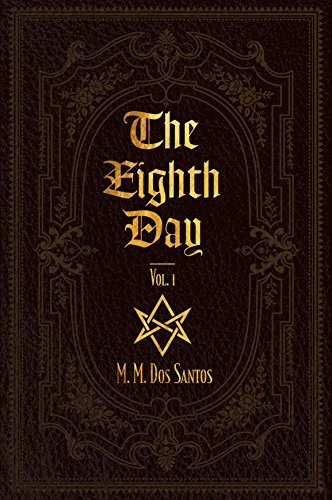 The Eighth Day by M. M. Dos Santos – Book Review