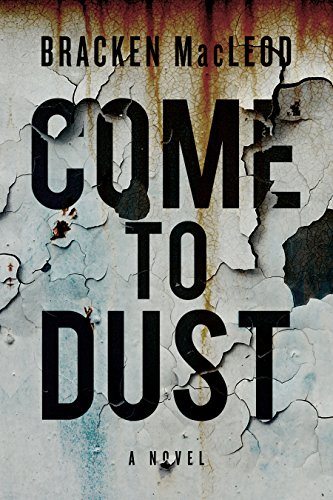 Come to Dust – Book Review