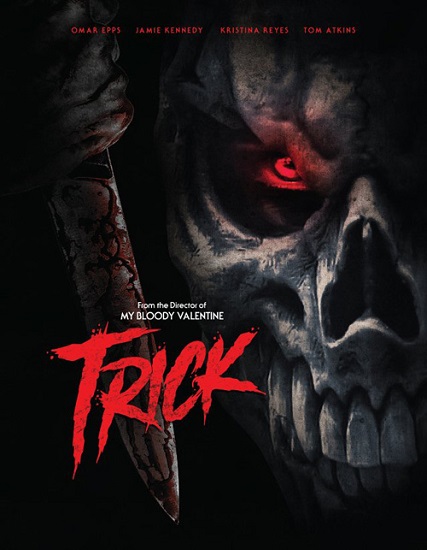 Check Out the Trailer for Patrick Lussier’s TRICK, Coming to Theaters, VOD, and Digital HD on October 18th