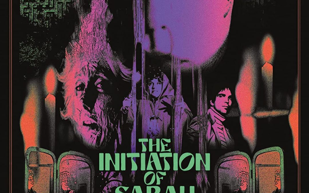Blu-ray Review: THE INITIATION OF SARAH