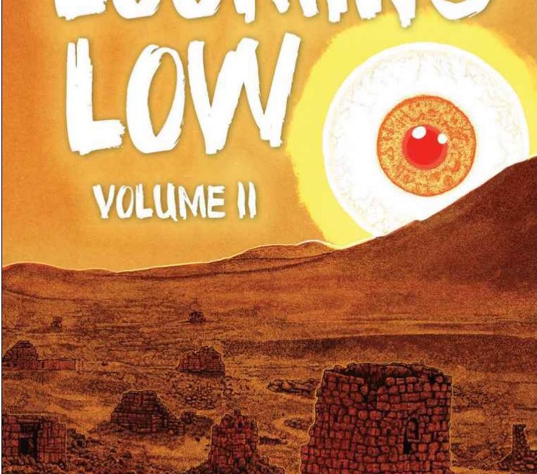 Book Review: LOOMING LOW, VOLUME 2