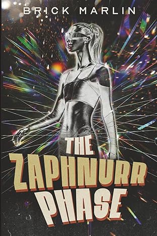 Book Review: THE ZAPHNURR PHASE