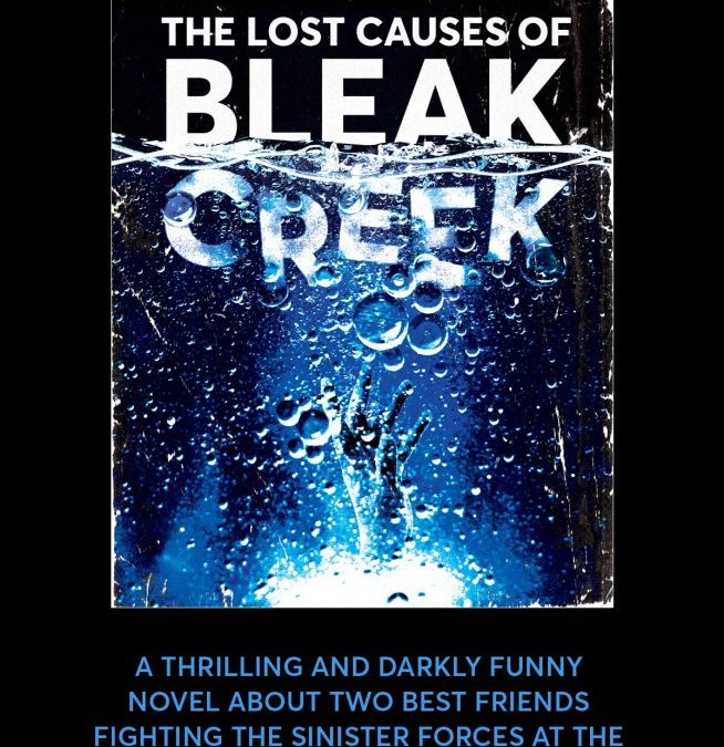 ‘The Lost Causes of Bleak Creek’ – Novel Cover Revealed