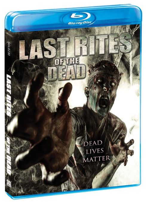 LAST RITES OF THE DEAD Now Out on Blu-ray and DVD