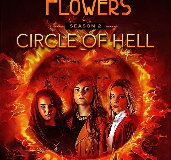 Webseries ‘Under the Flowers’ Delves into the Circle of Hell for Season 2!