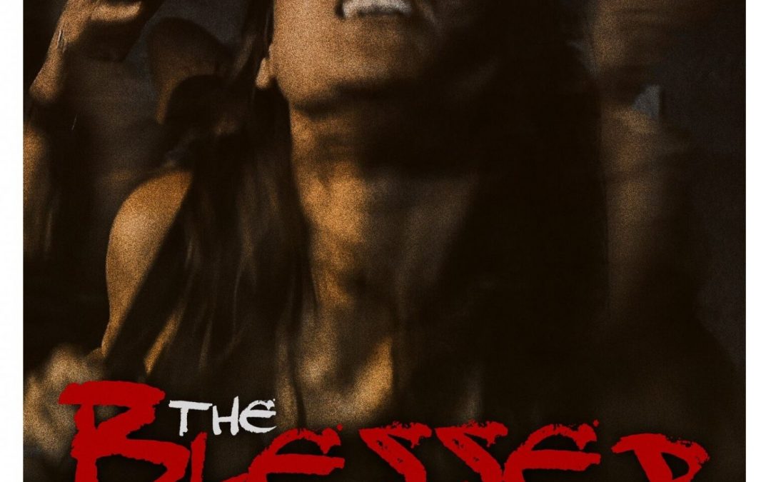 The Blessed Ones – Movie Review
