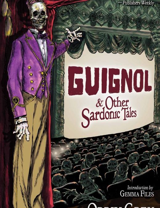Guignol & Other Sardonic Tales – Book Review