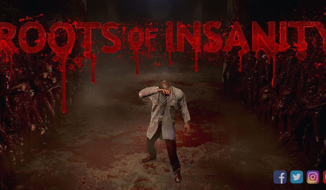 Gamers Have a New Trailer and Release Date for ‘Roots Of Insanity’