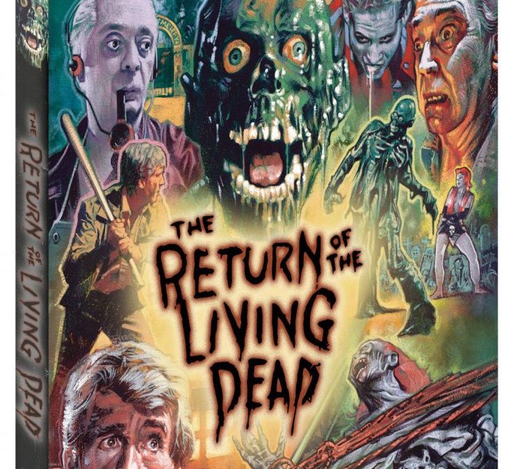 ‘The Return Of The Living Dead’ Collector’s Edition Details Announced!