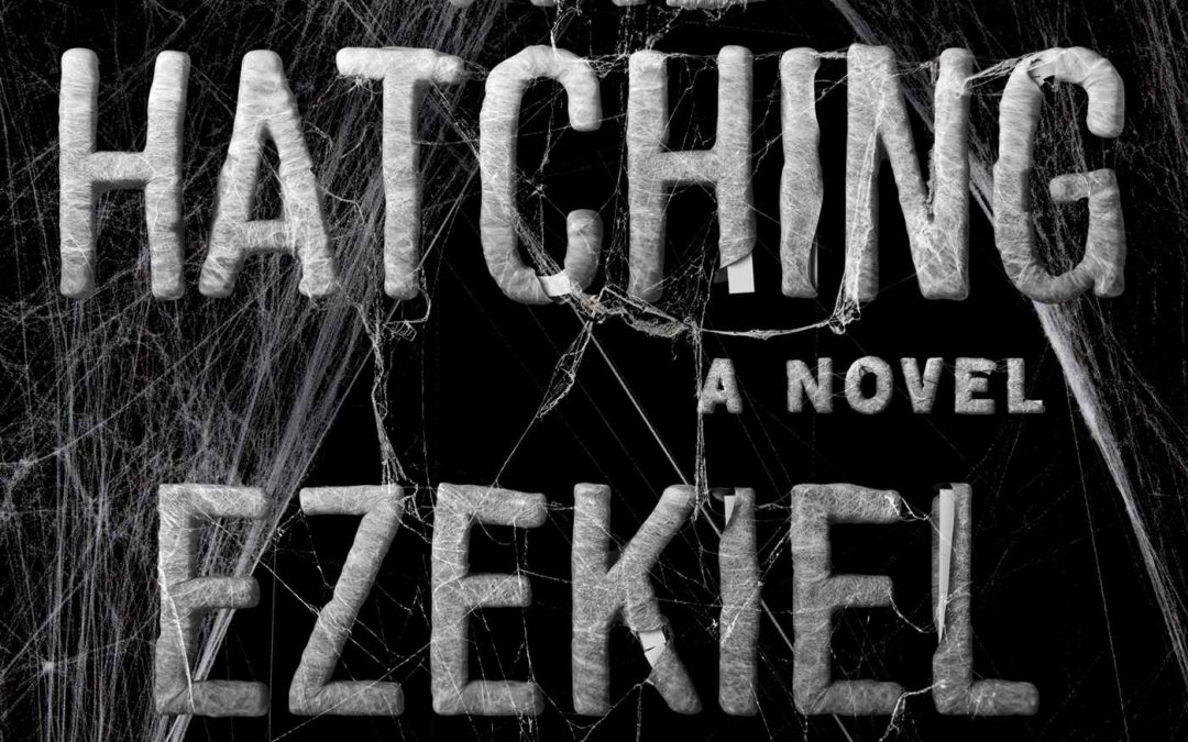 The Hatching by Ezekiel Boone – Book Review