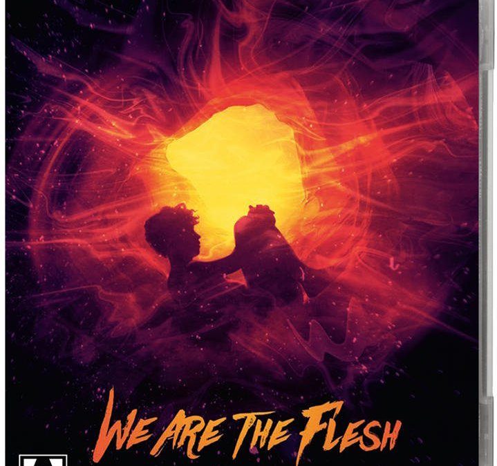 Arrow Video To Release ‘We Are The Flesh’