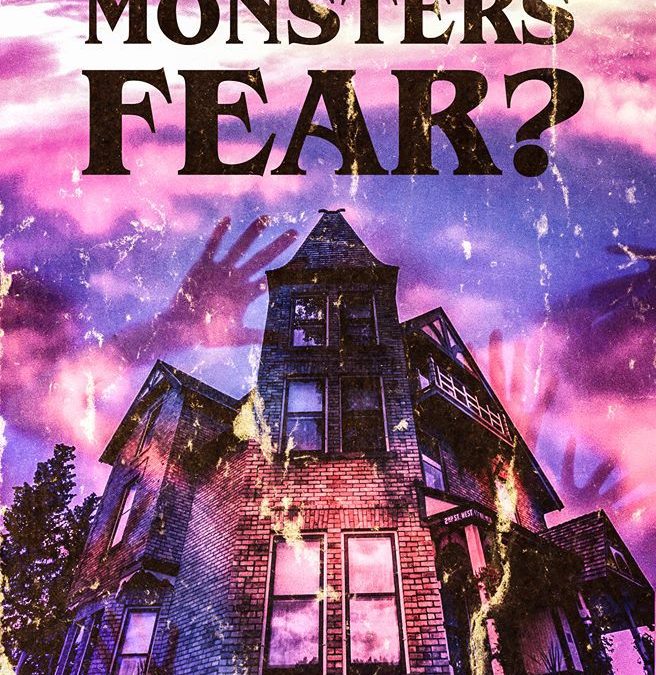 ‘What Do Monsters Fear?’ Book Trailer