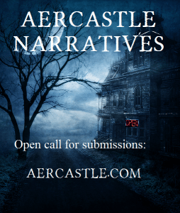 Aercastle Narratives Seeks Submissions