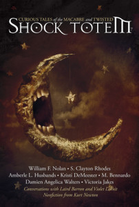 Shock Totem 7: Curious Tales of the Macabre and Twisted – Magazine Review