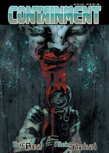 Looking For Zombies In Space? ‘Containment’ Is Now Out!