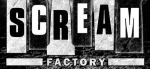 SDCC 2015: ‘Scream Factory’ Is Giving An “Inside Look” At Their Upcoming Titles