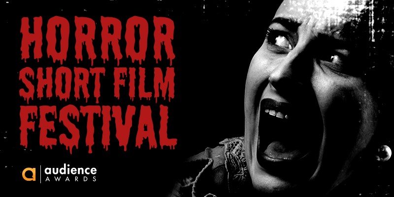 Hey Horror Filmmakers! Enter Your Short in the Horror Short Film Festival!
