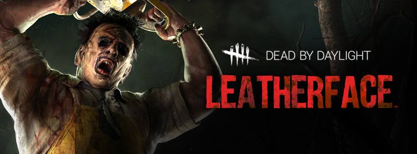 Leatherface is Coming to ‘Dead By Daylight’