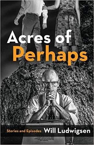 Acres of Perhaps – Book Review