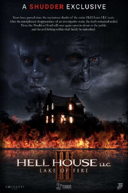 It’s Finally Here! HELL HOUSE LLC III: LAKE OF FIRE Premieres on Shudder Tomorrow, September 19th!