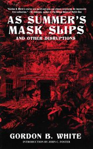 Book Review: AS SUMMER’S MASK SLIPS AND OTHER DISRUPTIONS
