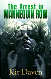 Book Review: THE ARREST IN MANNEQUIN ROW