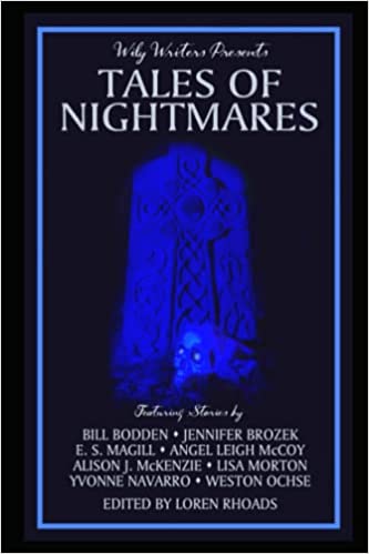 Book Review: WILY WRITERS PRESENTS: TALES OF NIGHTMARES