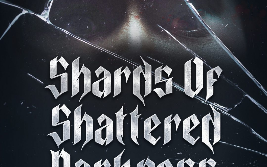 Book Review: SHARDS OF SHATTERED DARKNESS